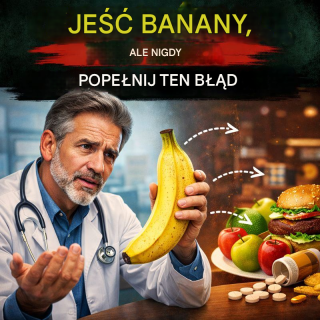 Jedz banany, ale nigdy nie popełniaj tego błędu