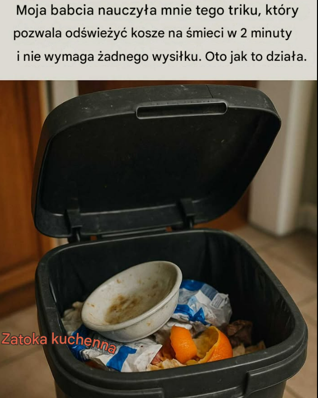 Moja babcia nauczyła mnie tego triku, który pozwala odświeżyć kosze na śmieci w 2 minuty i nie wymaga żadnego wysiłku. Oto jak to działa.