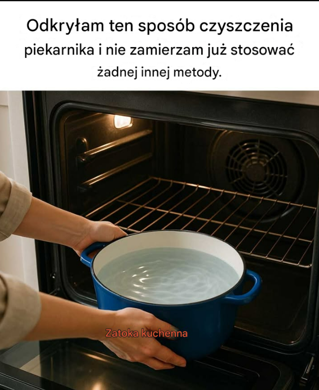 Odkryłam ten sposób czyszczenia piekarnika i nie zamierzam już stosować żadnej innej metody.