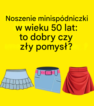 Noszenie minispódniczki w wieku 50 lat: wyraz elegancji czy błędne przekonanie, które należy przezwyciężyć?