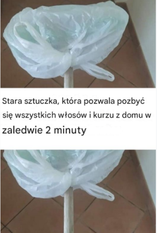 Sztuczka z plastikową torbą na miotle: Pożegnaj się z odkurzaczem