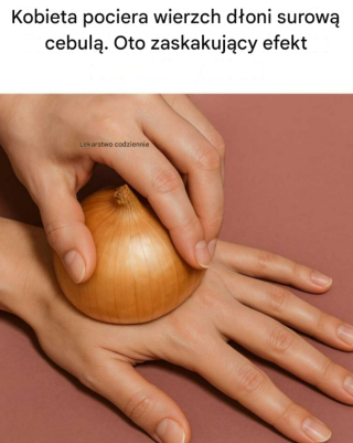 Nie miałem o tym pojęcia: Lecznicza moc surowej cebuli