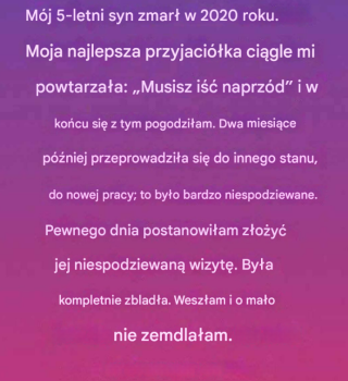 Po śmierci syna mój przyjaciel się wyprowadził. To, co odkryłem później, ponownie mnie załamało.